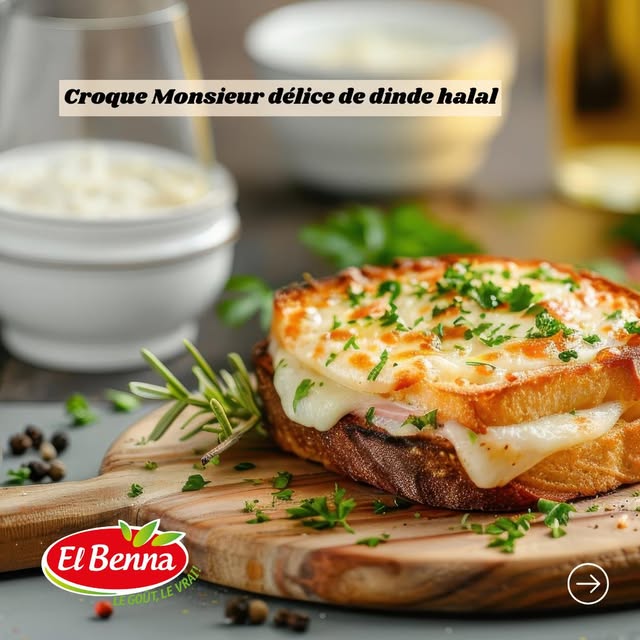 Croque-monsieur au délice de dinde halal El Benna